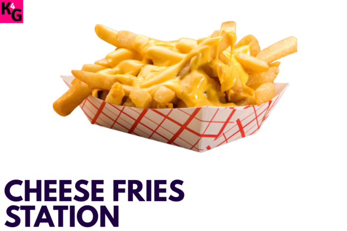 Cheese Fries Station